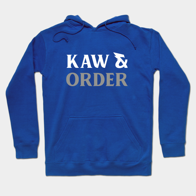 Kaw & Order Hoodie by FanBanterSTL
